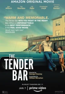 The Tender Bar (2021) สู่ฝันวันรัก