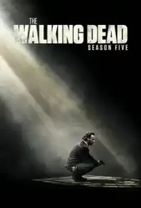 The Walking Dead Season 5 (2014) เส้นทางสู่เทอร์มินัสและอเล็กซานเดรีย ซีซั่น 5