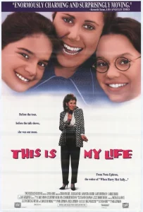 This Is My Life (1992) นี่คือ…ชีวิตของฉัน