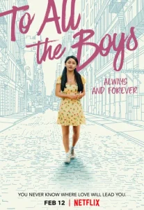 To All The Boys Always And Forever (2021) แด่ชายทุกคนที่ฉันเคยรัก ชั่วนิจนิรันดร์ NETFLIX