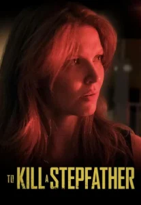 To Kill a Stepfather (2023)