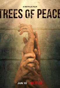 Trees of Peace (2021) ต้นไม้สันติภาพ