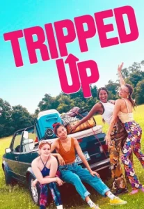 Tripped Up (2023) ทริปต์ อัป