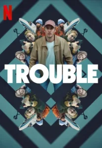 Trouble (2024) ผิดที่ ผิดทาง