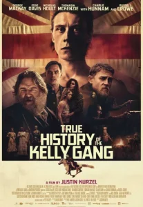 True History of the Kelly Gang (2019) ประวัติศาสตร์ที่แท้จริงของแก๊งเคลลี่