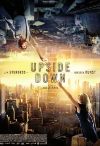 Upside Down (2012) นิยามรักปฏิวัติสองโลก