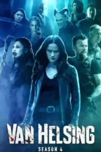 Van Helsing Season 4 (2020) แวน เฮลซิง: นักล่าแวมไพร์ ซีซั่น 4