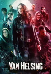 Van Helsing Season 5 (2021) นักล่าแวมไพร์แวนเฮลซิง ซีซัน 5