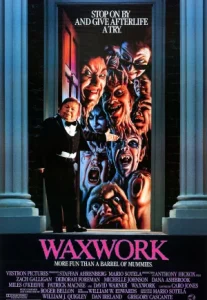 Waxwork (1988) อาถรรพ์หุ่นขี้ผึ้ง