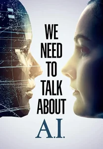 We Need to Talk About A.I (2020)