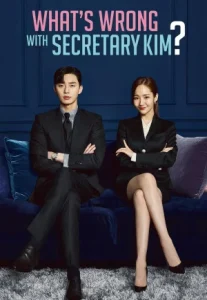 What’s Wrong with Secretary Kim (2018) รักมั้ยนะ เลขาคิม?