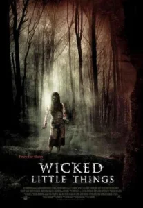 Wicked Little Things (2006) บ้านผีคลั่ง