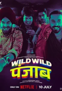 Wild Wild Punjab (2024) ปัญจาบป่วน มันส์ ฮา