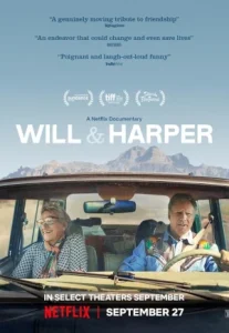 Will And Harper (2024) วิลกับฮาร์เปอร์ คู่ซี้ท่องอเมริกา