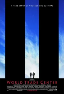 World Trade Center (2006) เวิร์ลด เทรด เซนเตอร์