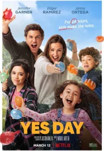 Yes Day (2021) เยสเดย์ วันนี้ห้ามเซย์โน NETFLIX
