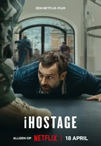 iHostage (2025) จับตัวประกันสนั่นเมือง