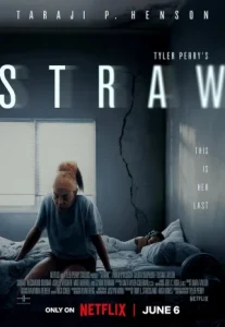 straw (2025) ฟางเส้นสุดท้าย