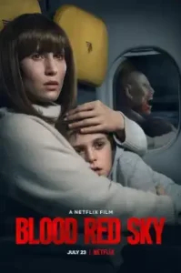Blood Red Sky (2021) ฟ้าสีเลือด