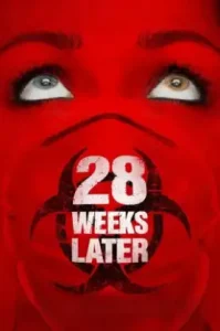 28 Weeks Later (2007) มหันตภัยเชื้อนรกถล่มเมือง