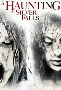 A Haunting at Silver Falls (2013)