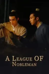 A League of Nobleman (2023) ยอดบุรุษพลิกคดี