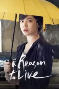 A Reason to Live (2011)