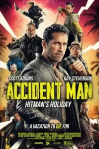 Accident Man 2 Hitman’s Holiday (2022) แอ็คซิเด้นท์แมน 2
