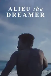 Alieu the Dreamer (2020) อาลูว์ ปาฏิหาริย์ในโลกไร้ฝัน