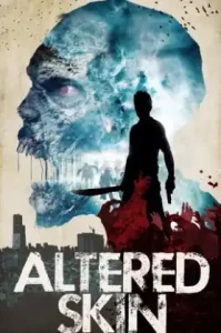 Altered Skin (2018)