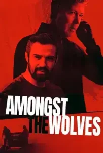 Amongst the Wolves (2024)