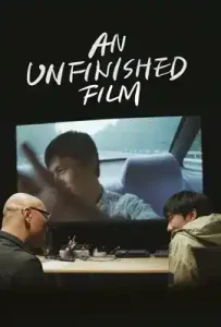 An Unfinished Film (2024)