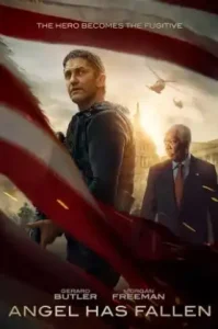 Angel Has Fallen (2019) ผ่ายุทธการ ดับแผนอหังการ์