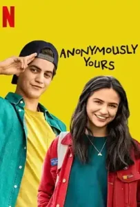 Anonymously Yours (Anónima) (2021) รักไม่บอกชื่อ