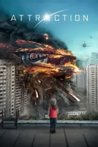 Attraction (2017) มหาวิบัติเอเลี่ยนถล่มโลก