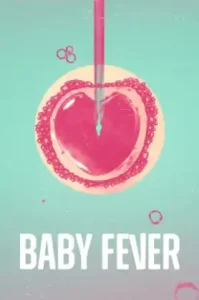 Baby Fever Season 2 (2024) เบบี้ฟีเวอร์ ซีซั่น 2
