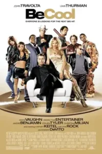 Be Cool (2005) บีคูล คนเหลี่ยมเจ๋ง!