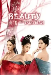 Beauty Of Tang Men (2021) จอมนางแห่งถังเหมิน
