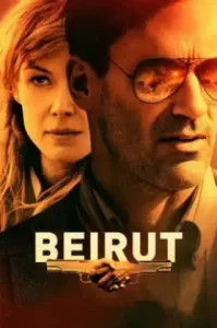Beirut (2018) เบรุตนรกแตก