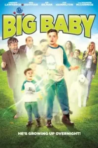 Big Baby (2015) เด็กน้อยกลายเป็นใหญ่