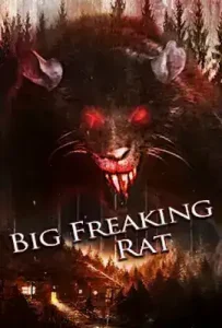 Big Freaking Rat (2020) หนูผียักษ์