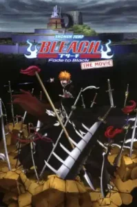 Bleach The Movie 3 Fade to Black (2009) บลีช เทพมรณะ เดอะมูฟวี่ 3 แด่เธอผู้สิ้นสูญ