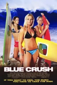 Blue Crush (2002) คลื่นยักษ์ รักร้อน