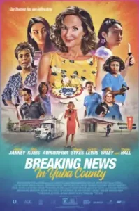 Breaking News in Yuba County (2021) หลัวหาย อย่าเผือกหา