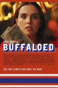 Buffaloed (2019)