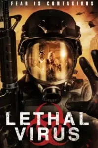 COVID-21: Lethal Virus (2021) โควิด 21 วันไวรัสครองโลก
