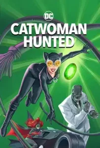 Catwoman Hunted (2022)