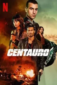 Centaur (Centauro) (2022) เซนทอร์