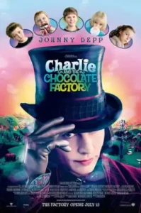 Charlie and the Chocolate Factory (2005) ชาร์ลี กับ โรงงานช็อกโกแลต