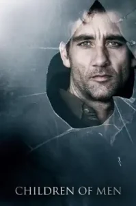 Children of Men (2006) พลิกวิกฤต ขีดชะตาโลก